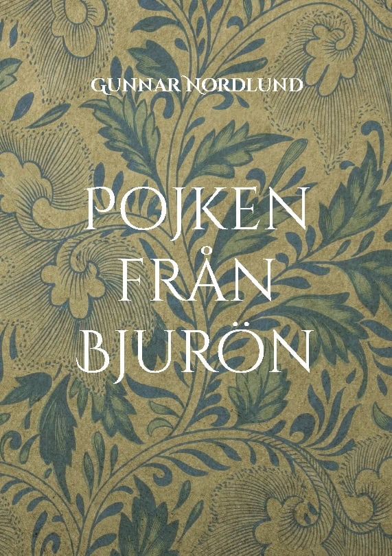 Gunnar Nordlund : Pojken från Bjurön