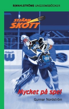 Gunnar Nordström : Mycket på spel