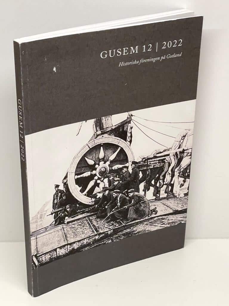 Gunnar Öberg Gunilla Jonsson : Gusem 12. Gutilandorum Universitas Scholarium et Magistrorum. Årsbok för Historiska föreningen på Gotland