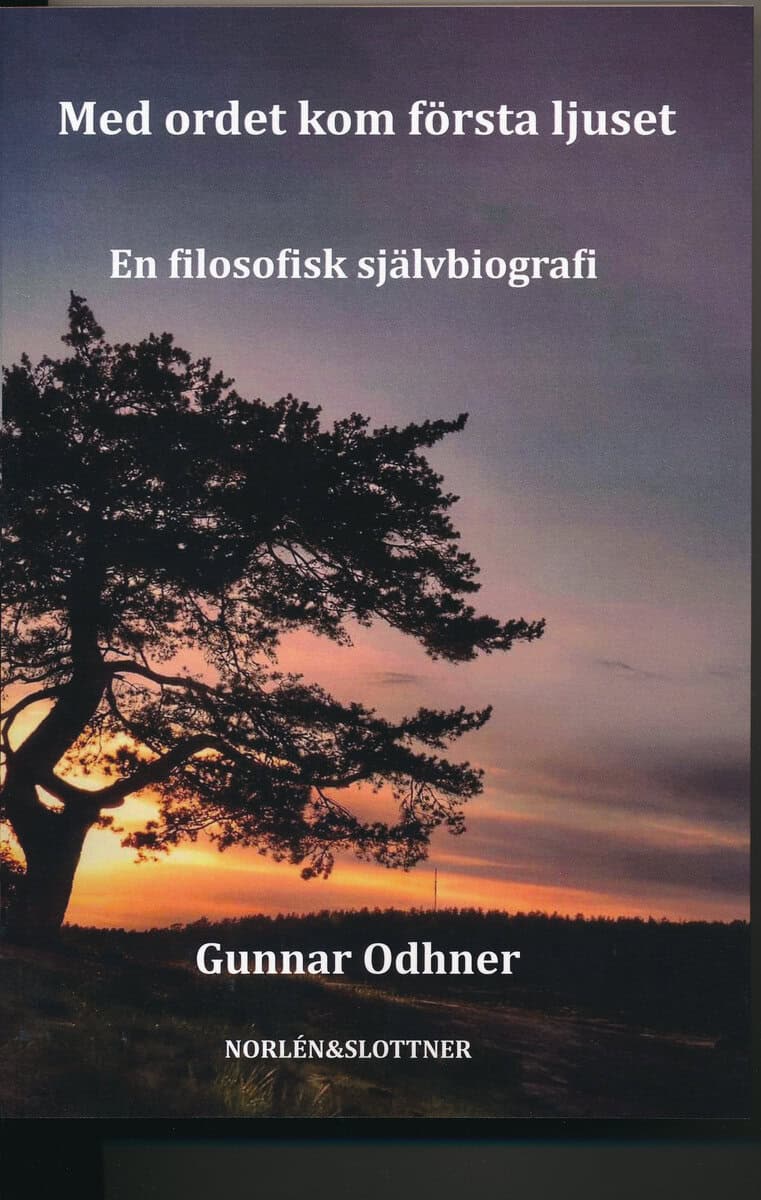 Gunnar Odhner : Med ordet kom första ljuset