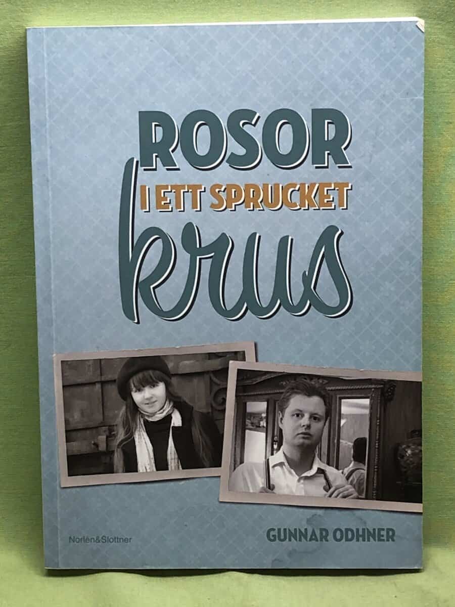 Gunnar Odhner : Rosor i ett sprucket krus