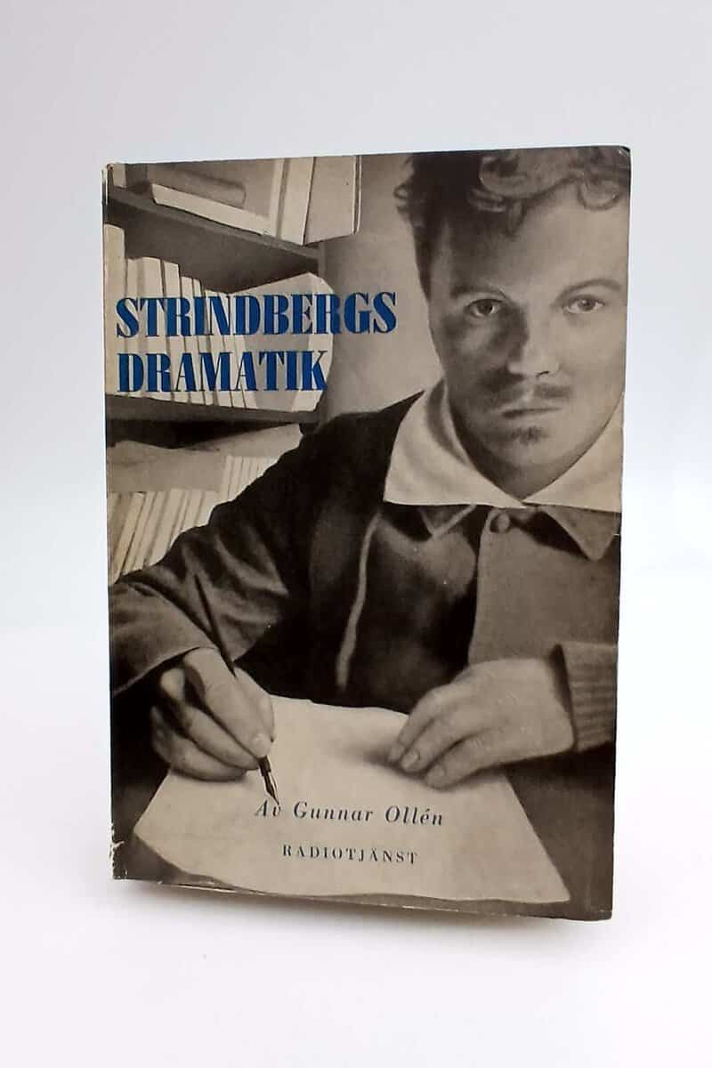 Gunnar Ollen : Strindbergs dramatik