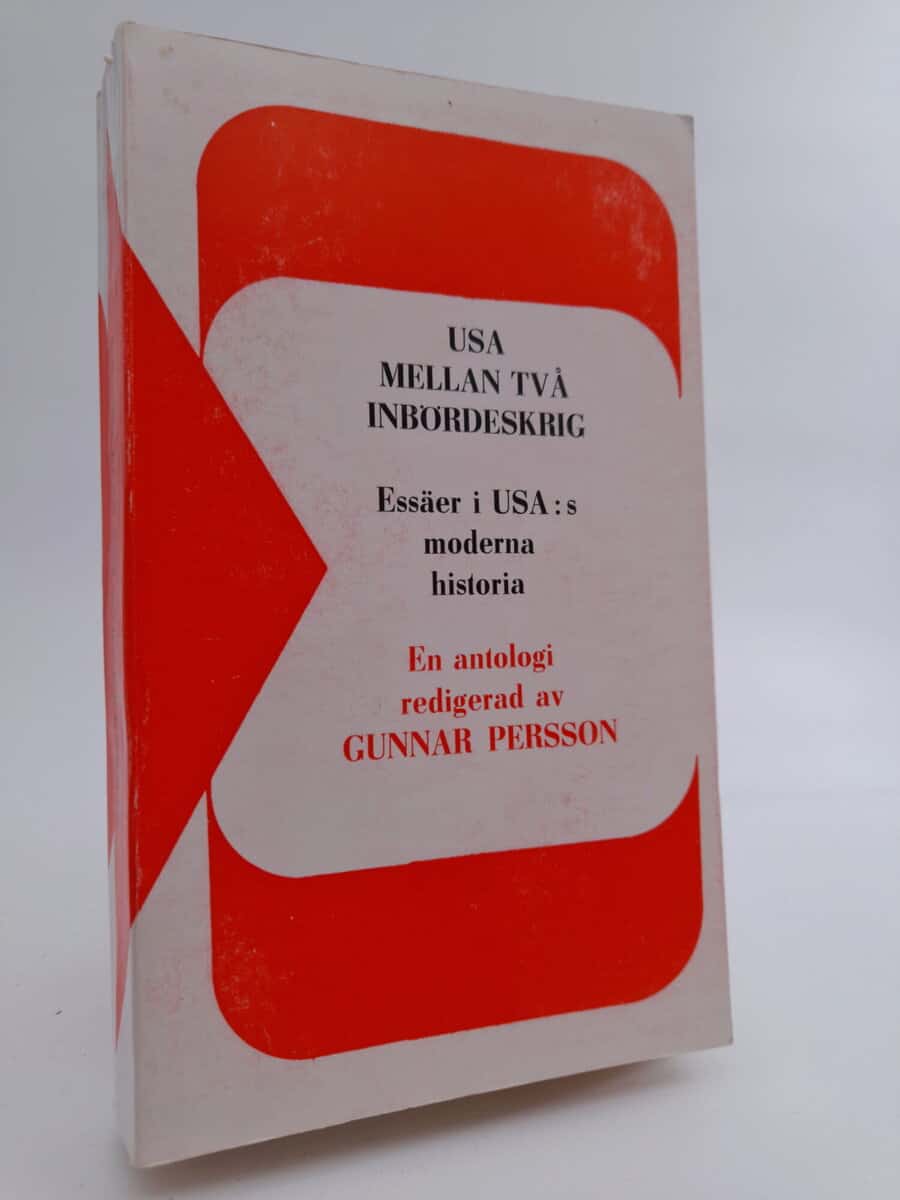 Gunnar Persson : USA mellan två inbördeskrig