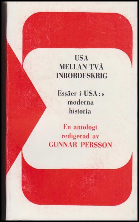 Gunnar Persson : USA mellan två inbördeskrig