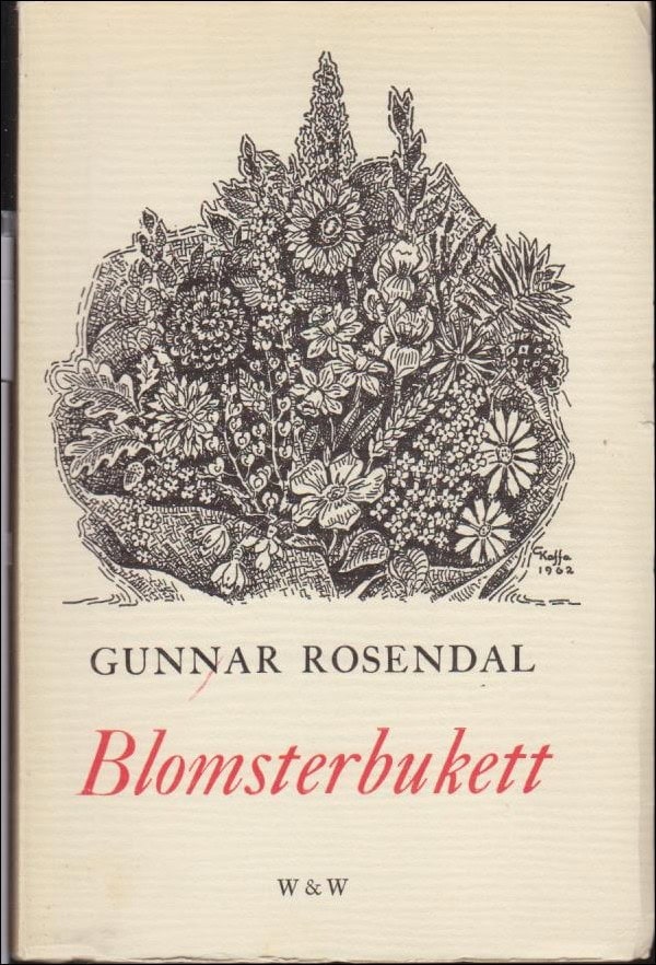 Gunnar Rosendal : Blomsterbukett