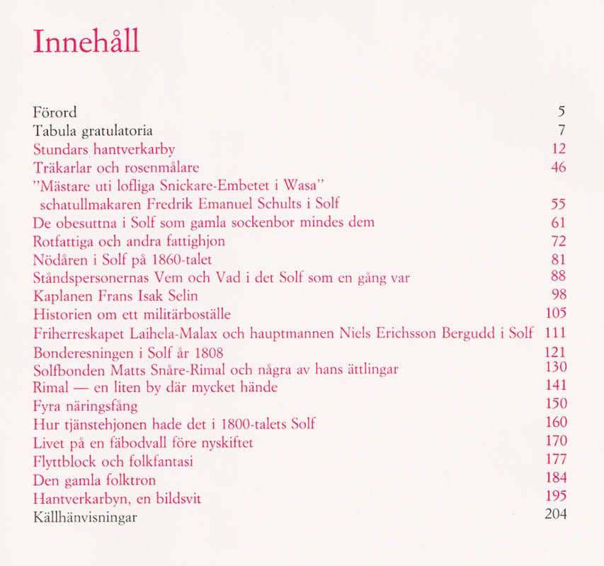 Gunnar Rosenholm : Mitt Sol. En bok om Solfbygden och Stundars hantverkarby