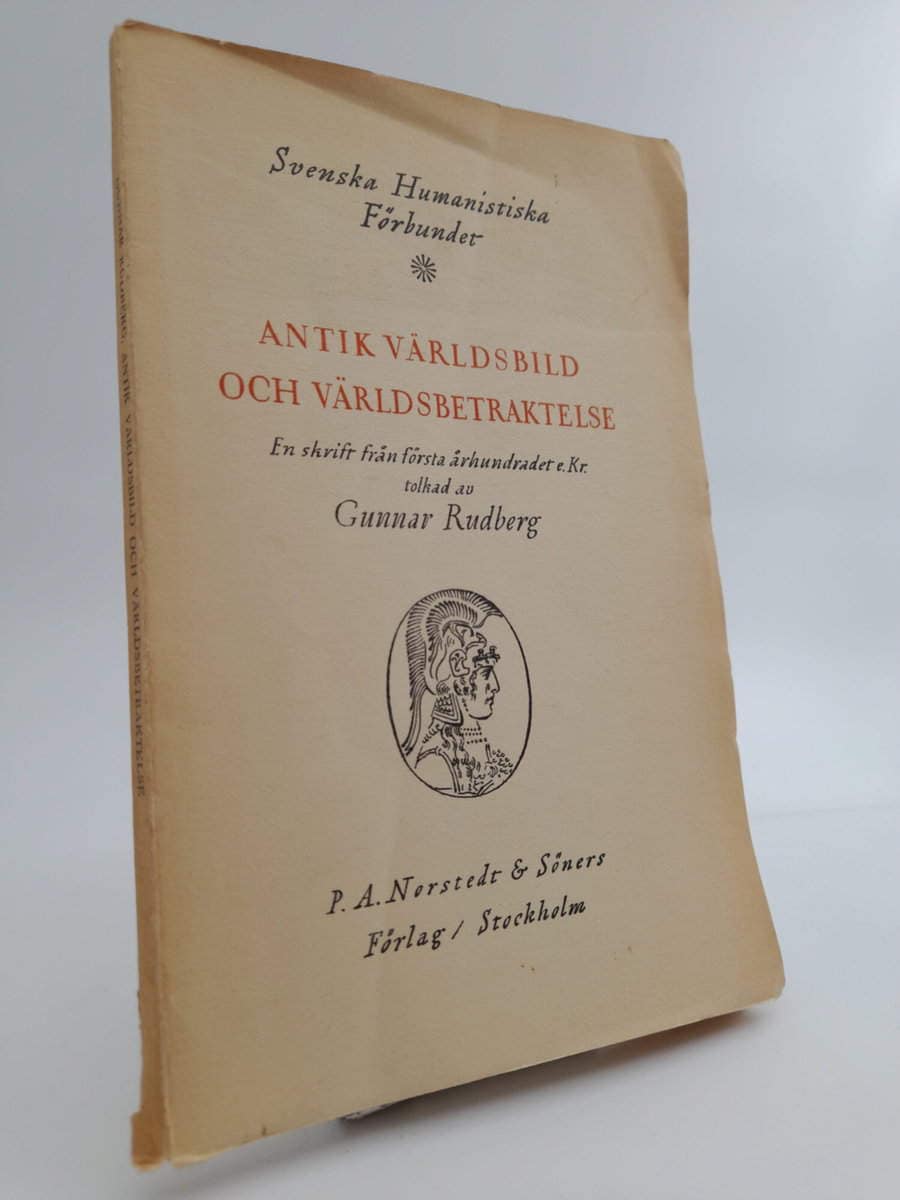 Gunnar Rudberg : Antik världsbild och världsbetraktelse