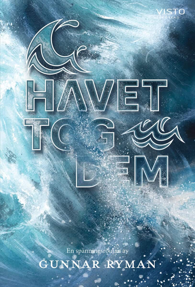 Gunnar Ryman : Havet tog dem