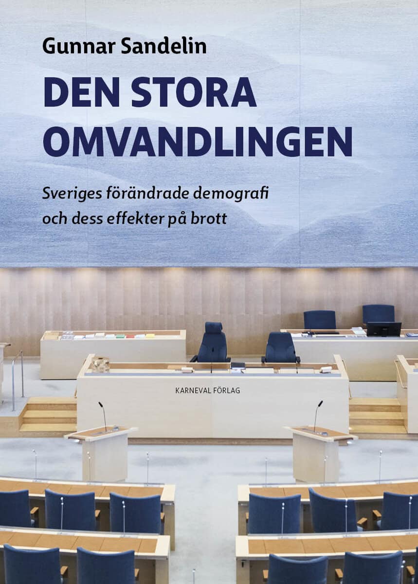 Gunnar Sandelin : Den stora omvandlingen