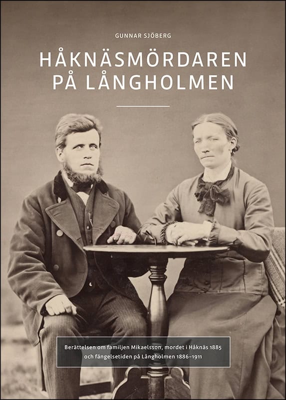 Gunnar Sjöberg : Håknäsmördaren på Långholmen