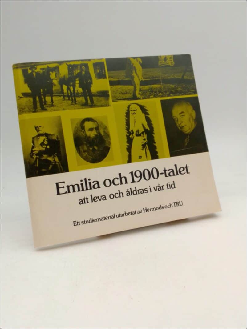 Gunnar Sjökvist : Emilia och 1900-talet