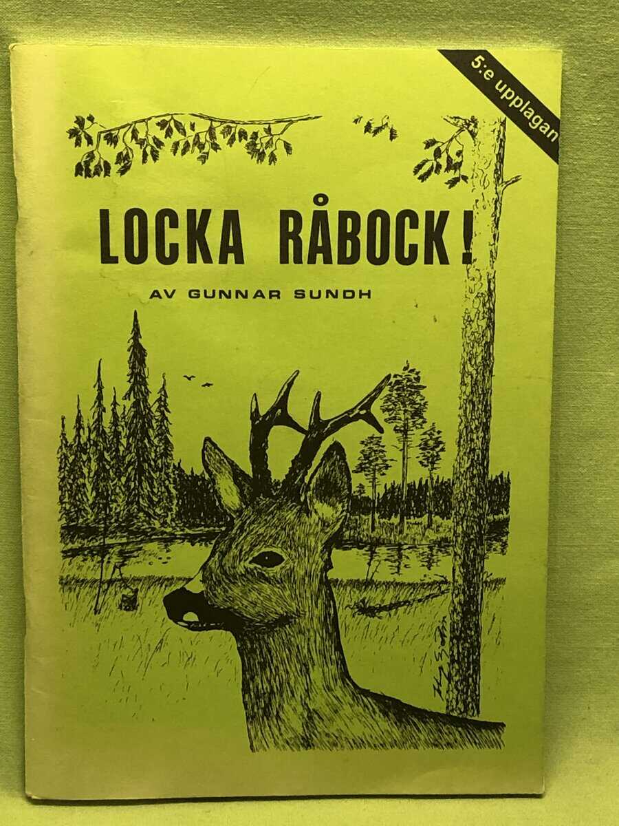 Gunnar Sundh : Locka Råbock