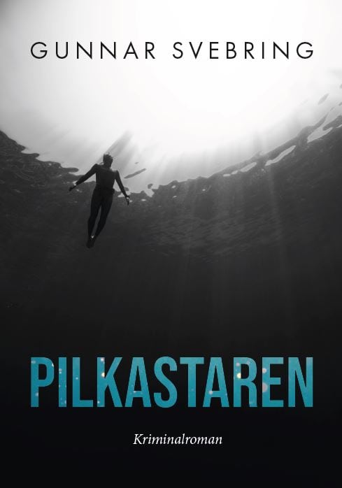 Gunnar Svebring : Pilkastaren