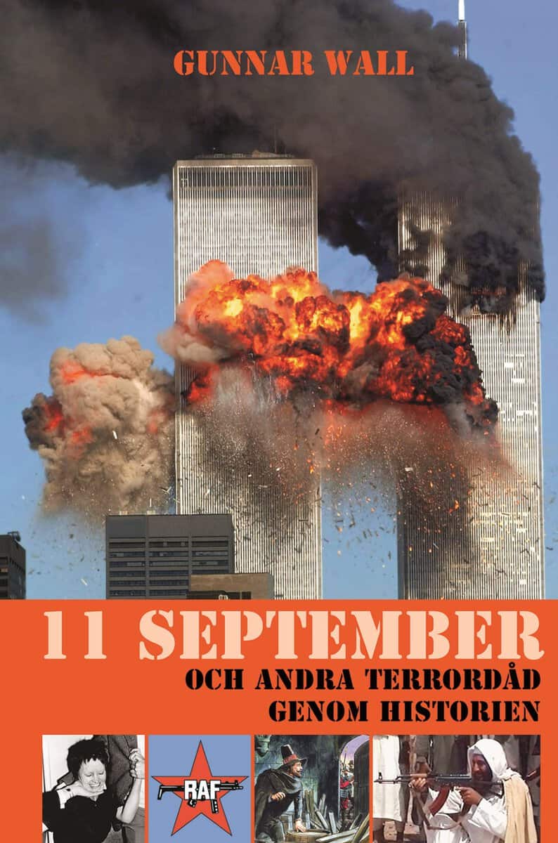 Gunnar Wall : 11 september och andra terrordåd genom historien