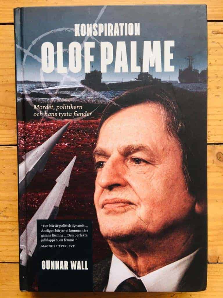 Gunnar Wall : Konspiration Olof Palme