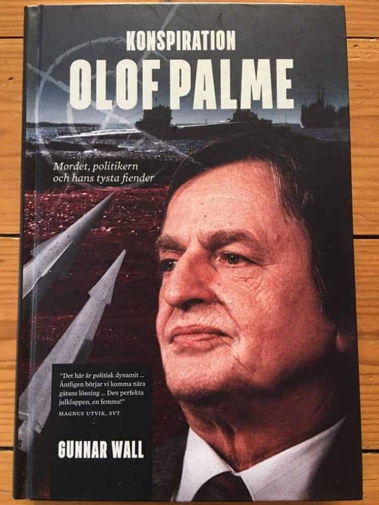 Gunnar Wall : Konspiration Olof Palme