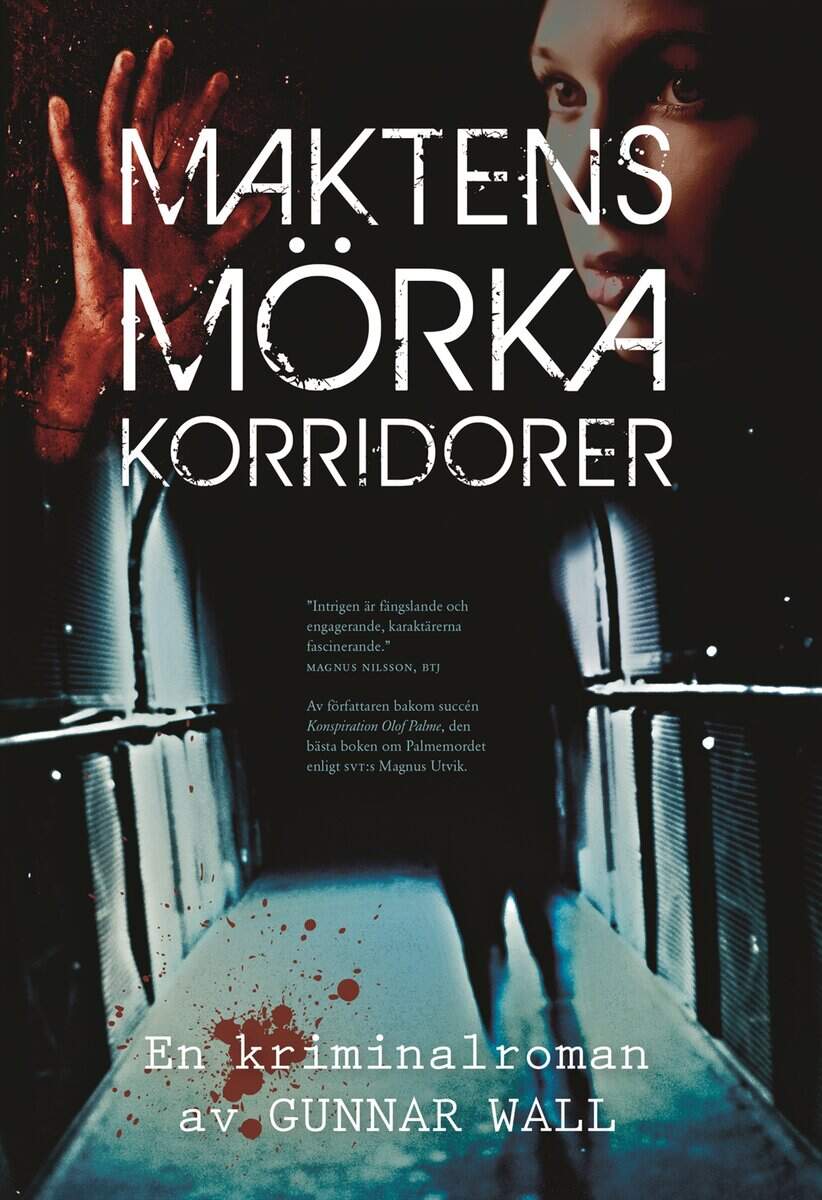 Gunnar Wall : Maktens mörka korridorer