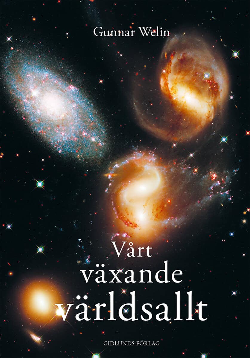Gunnar Welin : Vårt växande världsallt