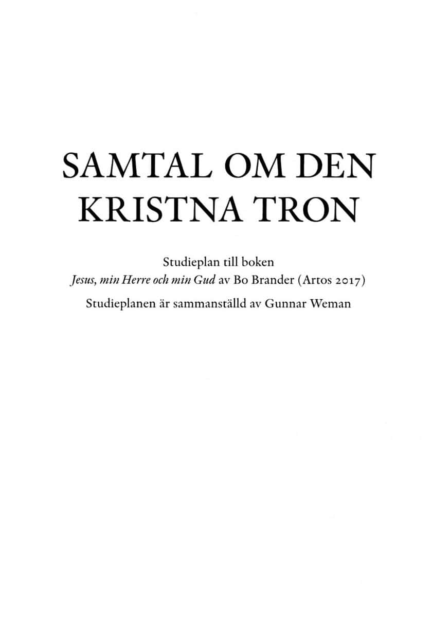 Gunnar Weman : Studieplan till Bo Brander: Jesus min Herre och min Gud