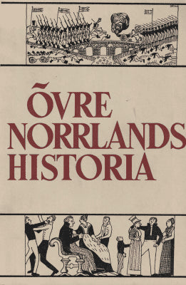 Gunnar Westin : Övre Norrlands historia. Del IV Tiden 1772-1810