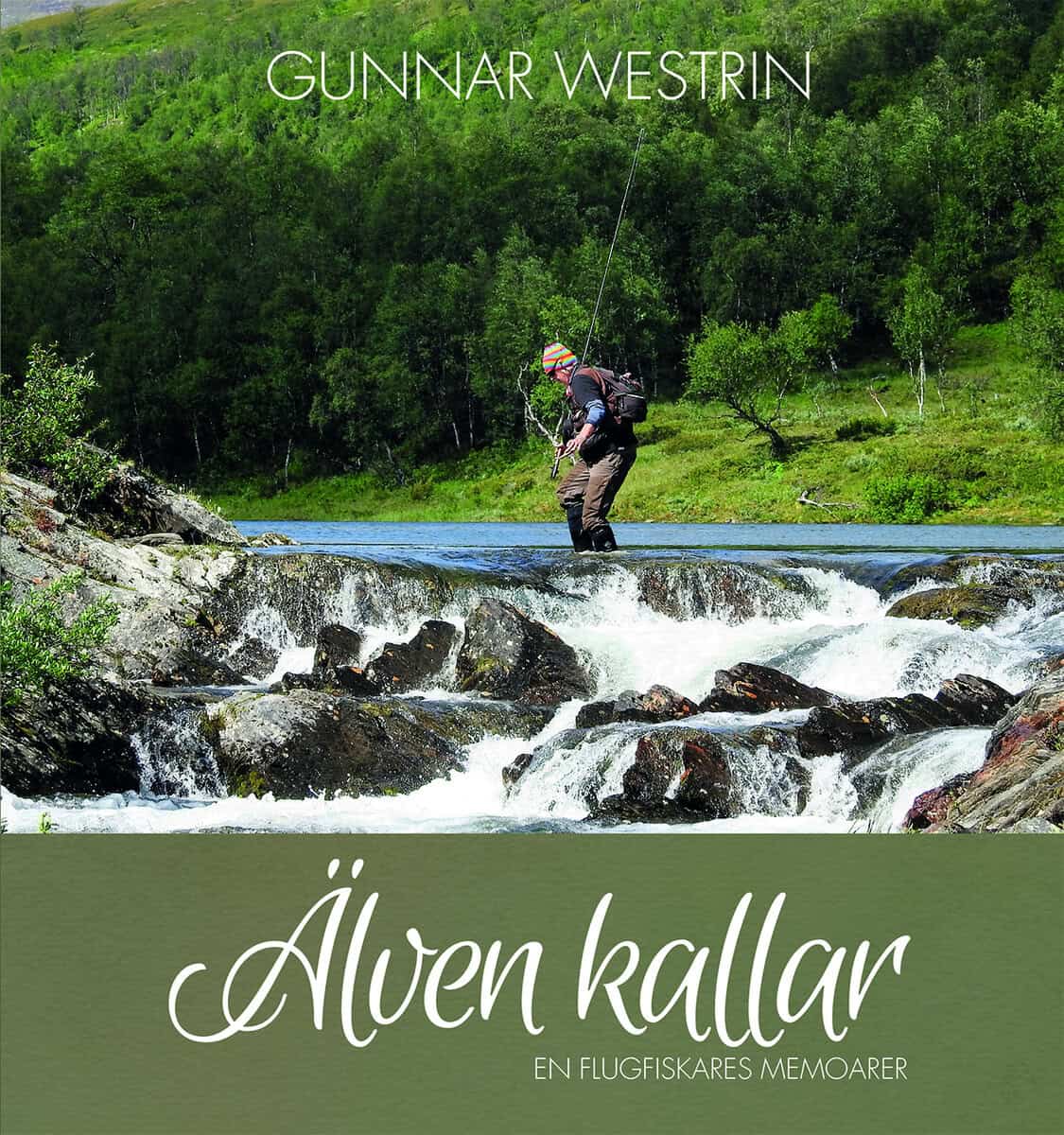 Gunnar Westrin : Älven kallar