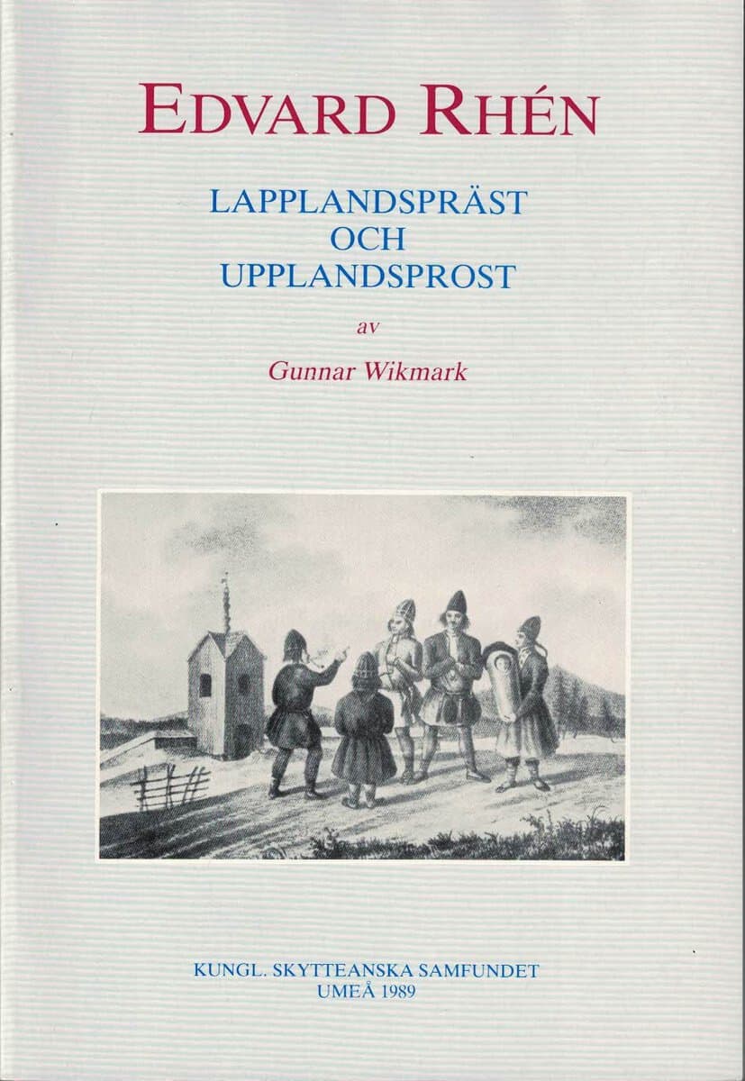 Gunnar Wikmark : Edvard Rhén