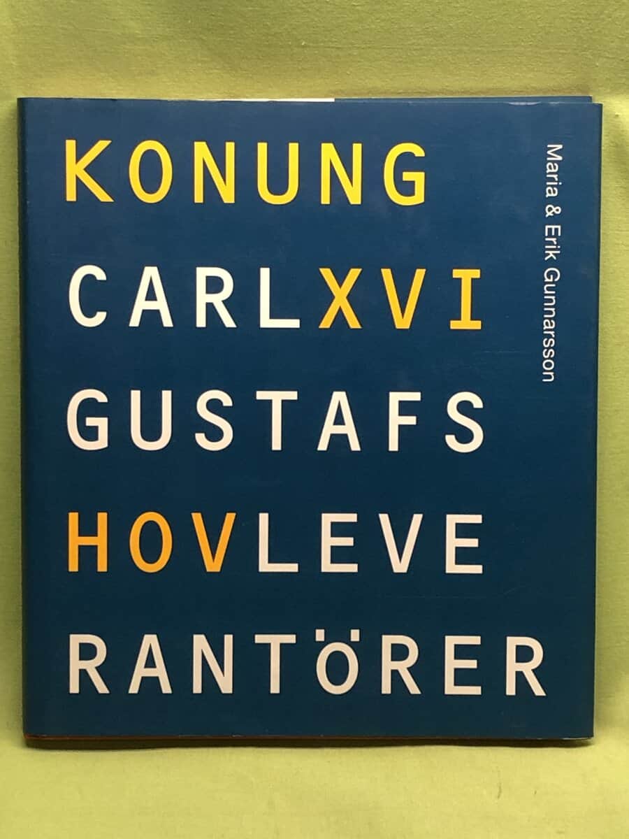 Gunnarsson, Maria ; Erik : Konung Carl XVI Gustafs hovleverantörer