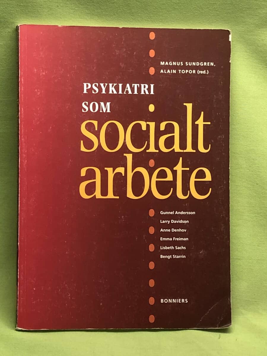 Gunnel Andersson : Psykiatri som socialt arbete