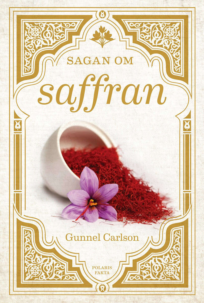 Gunnel Carlson : Sagan om saffran