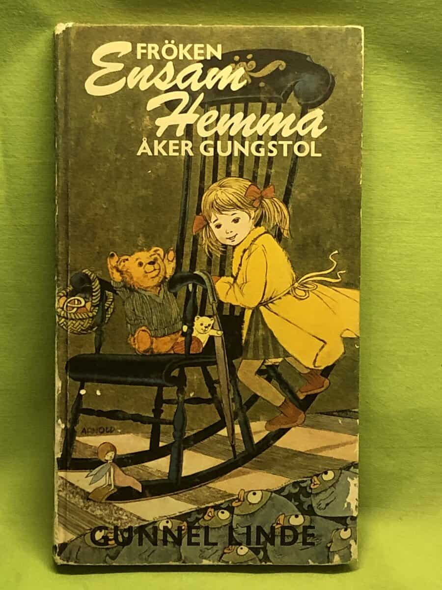 Gunnel Linde : Fröken Ensam Hemma åker gungstol