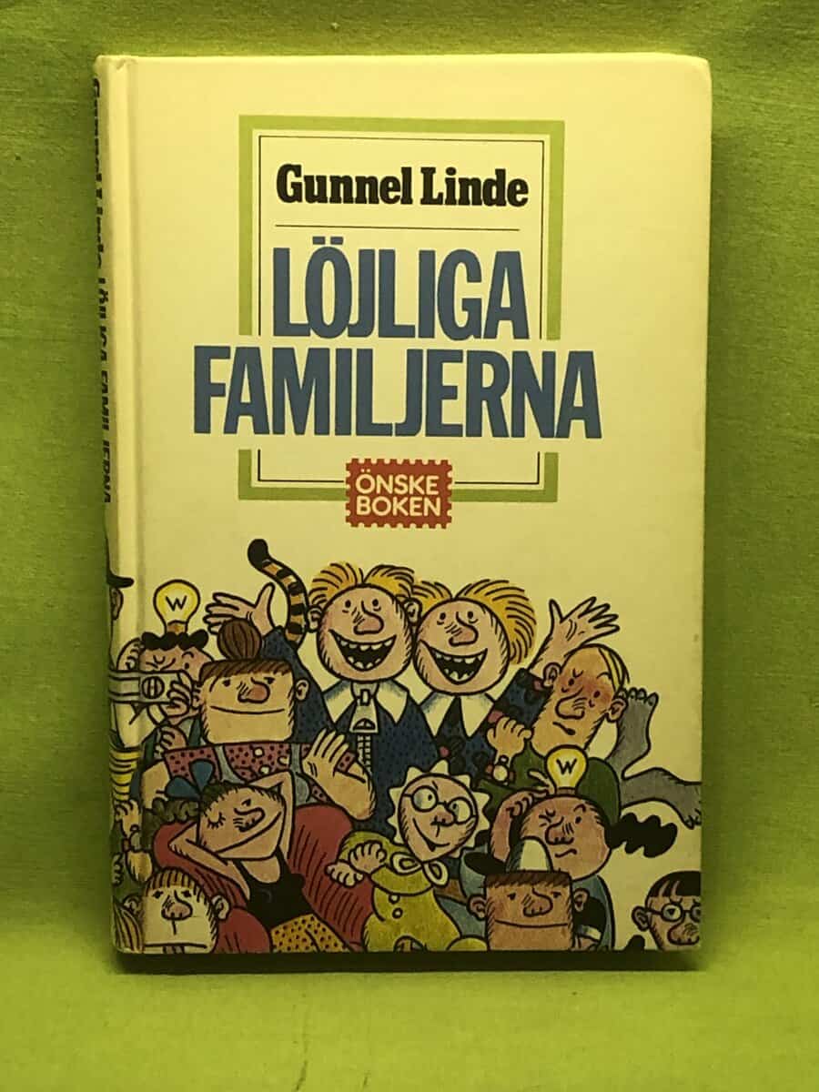 Gunnel Linde : Löjliga familjerna