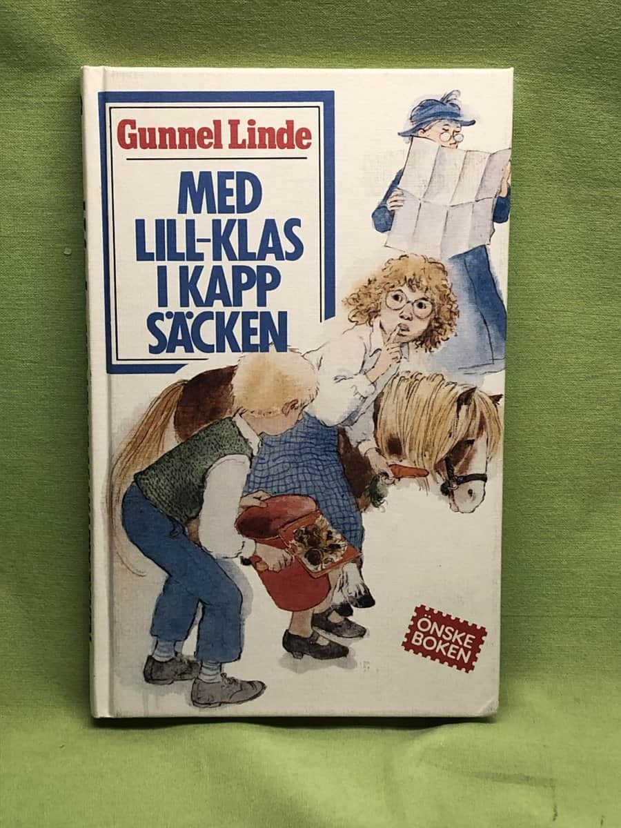 Gunnel Linde : Med Lill-Klas i kappsäcken