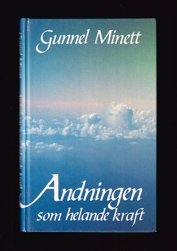 Gunnel Minett : Andningen som helande kraft