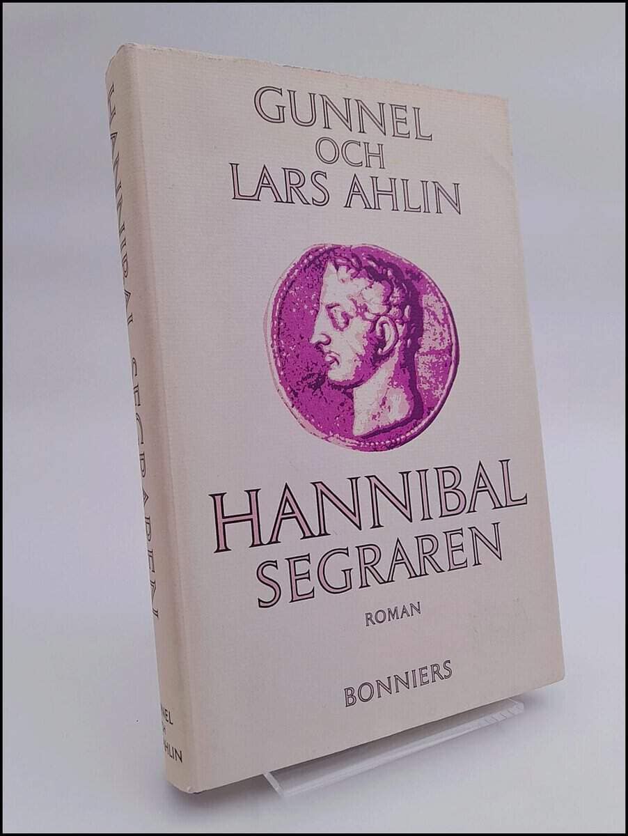Gunnel och Lars Ahlin : Hannibal segraren