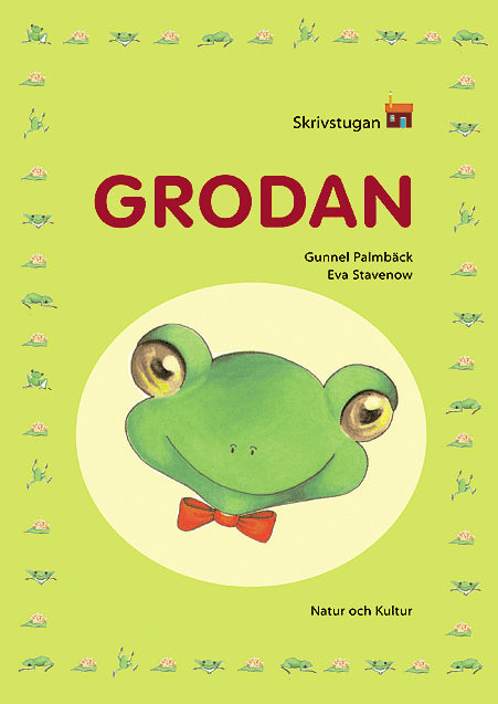 Palmbäck, Gunnel ; Stavenow, Eva : Skrivstugan. Grodan