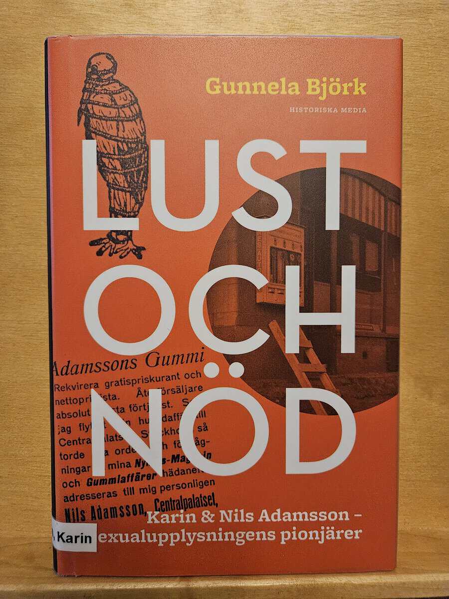 Gunnela Björk : Lust och nöd