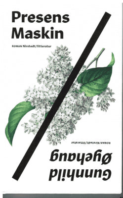 Gunnhild Øyehaug : Presens maskin