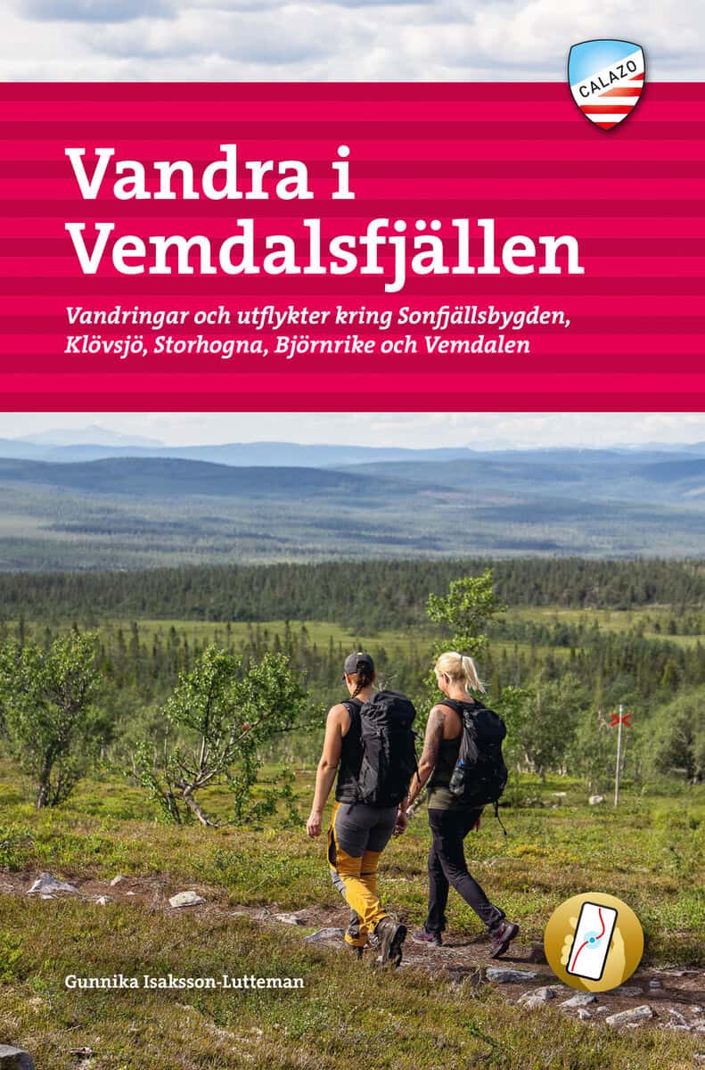 Gunnika Isaksson-Lutteman : Vandra i Vemdalsfjällen