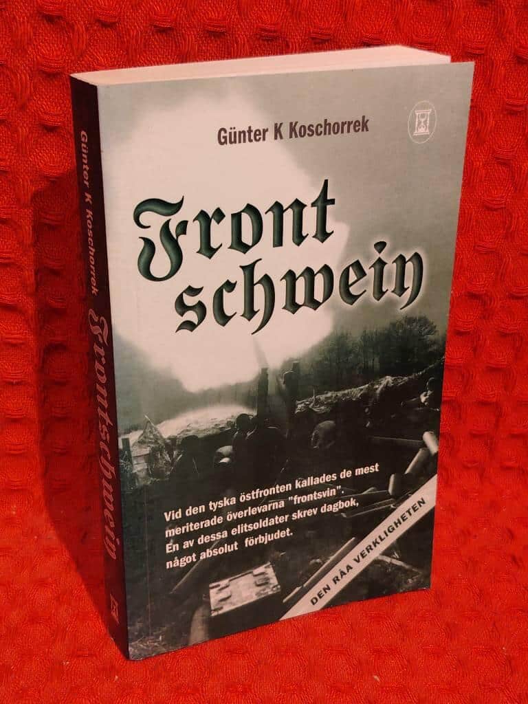 Günter K. Koschorrek : Frontschwein