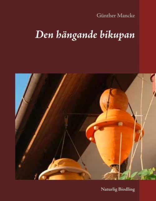 Günther Mancke : Den hängande bikupan