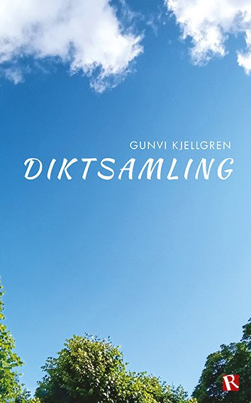 Gunvi Kjellgren : Diktsamling