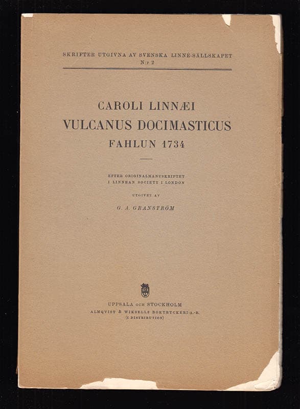 Gustaf Abraham Granström : Caroli Linnæi Vulcanus docimasticus