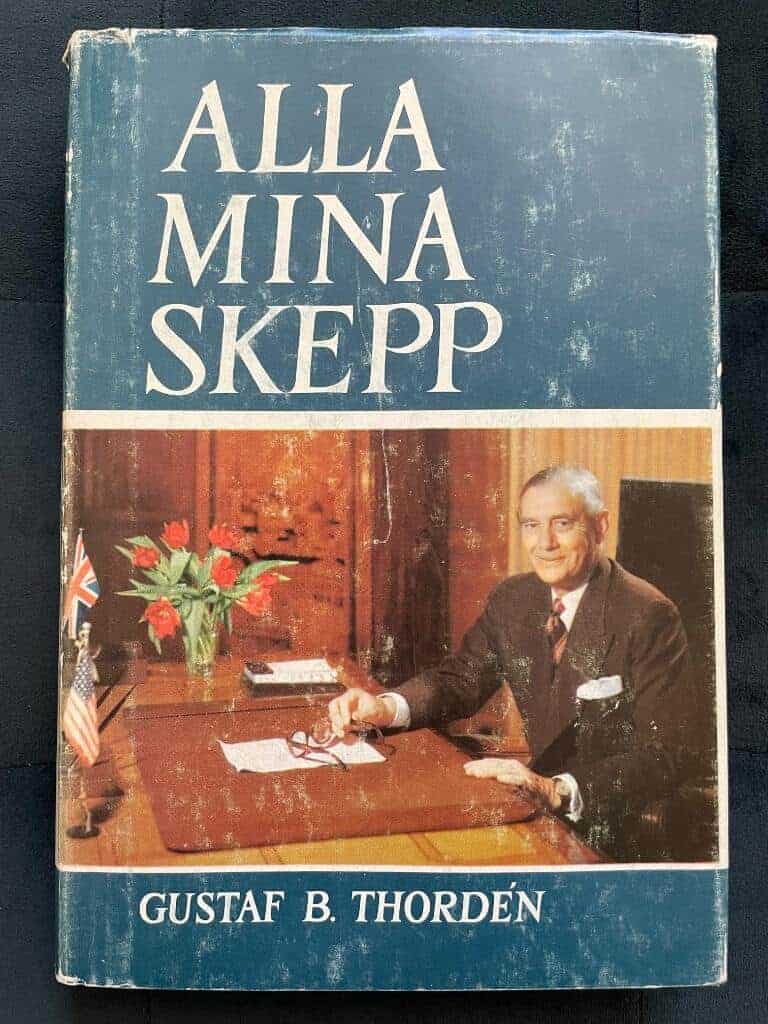 Gustaf B. Thordén : Alla mina skepp