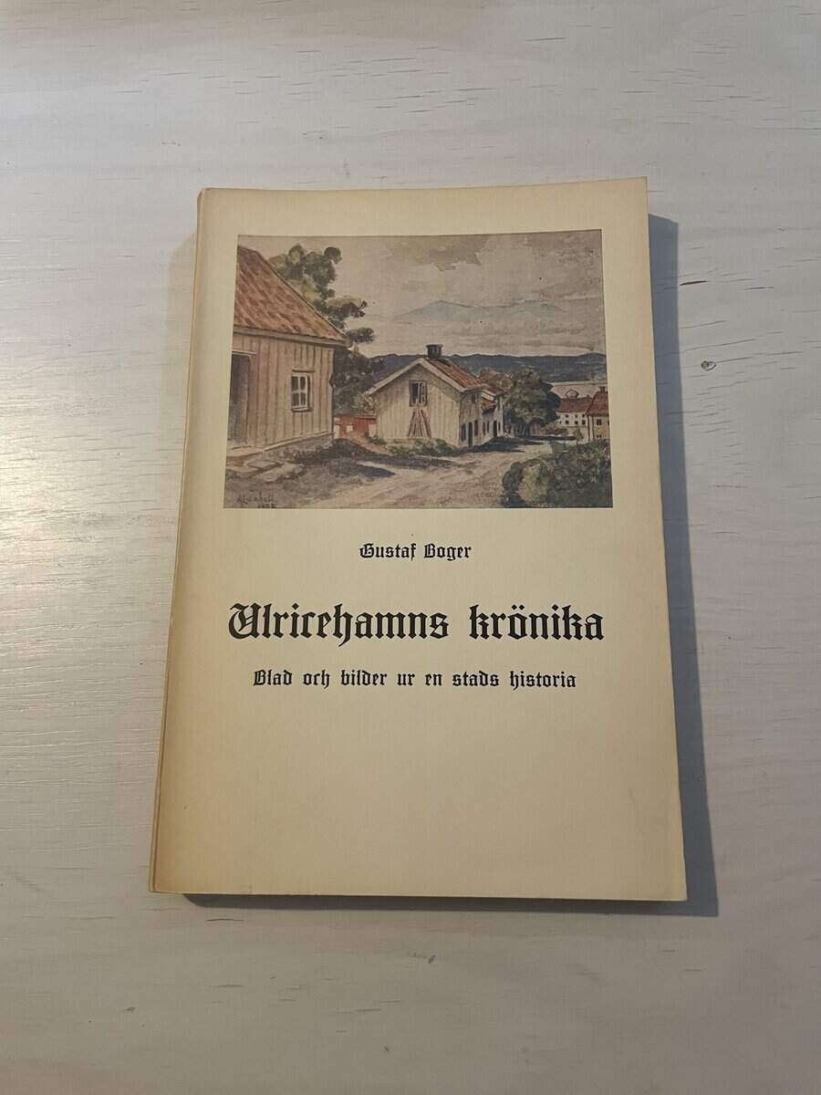 Gustaf Boger : Ulricehamns krönika