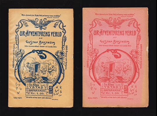 Gustaf Boström : Ur äfventyrens värld eller världens lustigaste brottmålshistoria eller en liten sagobok om en försäkringsinspektörs vedermödor, eller hur man på falskbiljett gör sin entre i fängelse och på hospital och därför, om också ej så hastigt, ändock ganska hastigt åker ut igen. 1sta Häft. - 2dra Häft