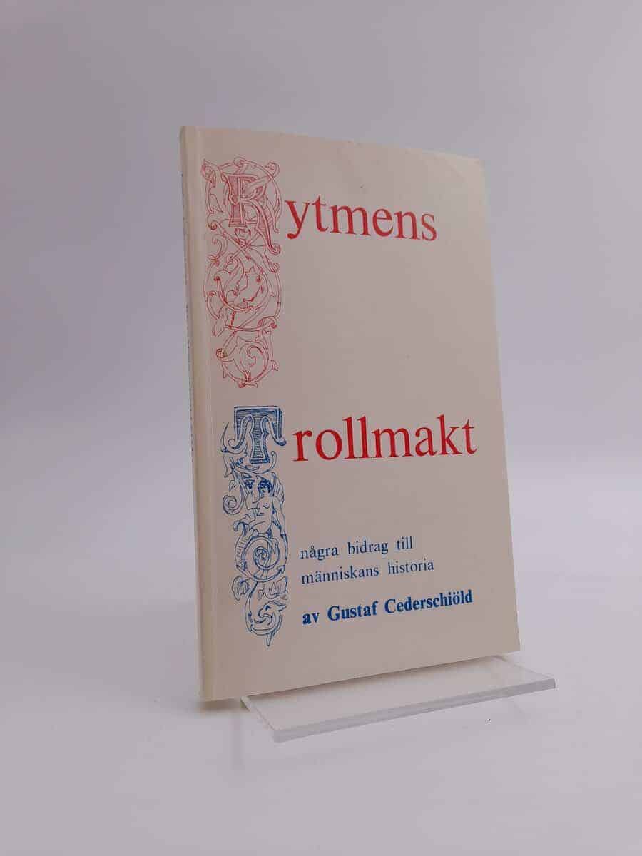 Gustaf Cederschiöld : Rytmens trollmakt