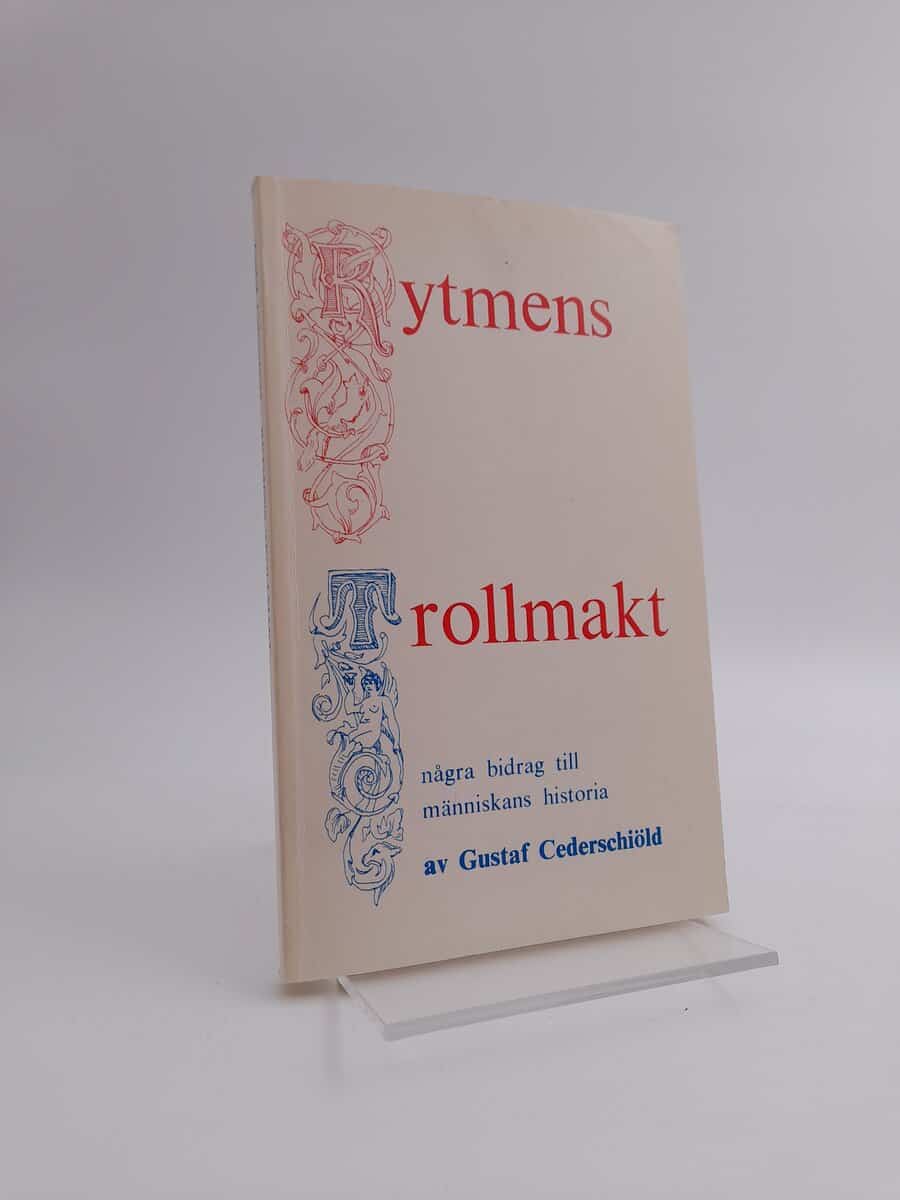 Gustaf Cederschiöld : Rytmens trollmakt