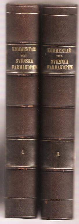 Gustaf Fredrik Bergh : Kommentar till Svenska farmakopén
