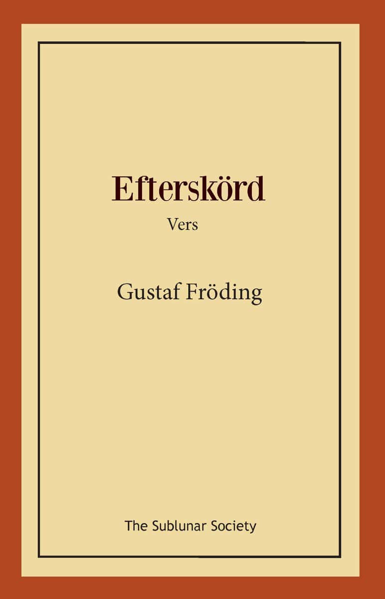 Gustaf Fröding : Efterskörd