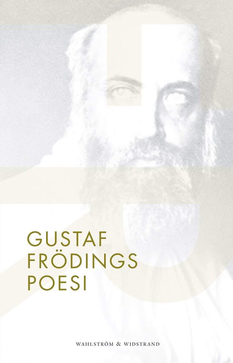 Gustaf Fröding : Gustaf Frödings poesi